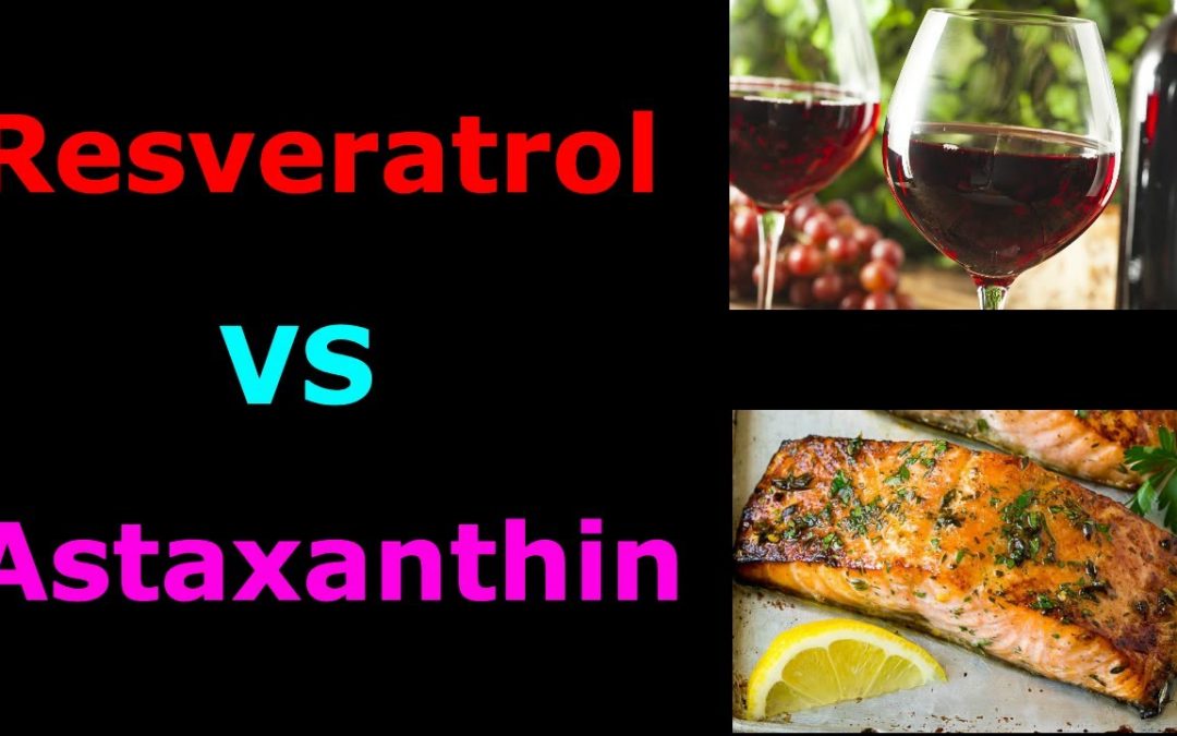 Resveratrol vs Astaxanthin 2020