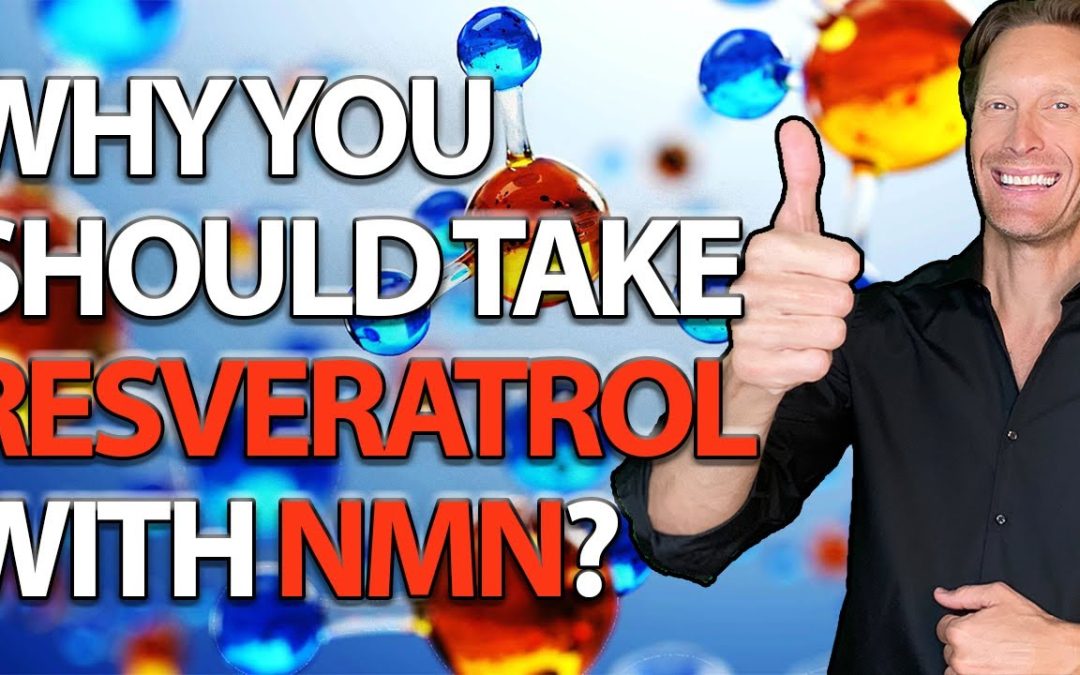 Why NMN supplement works BETTER with RESVERATROL?