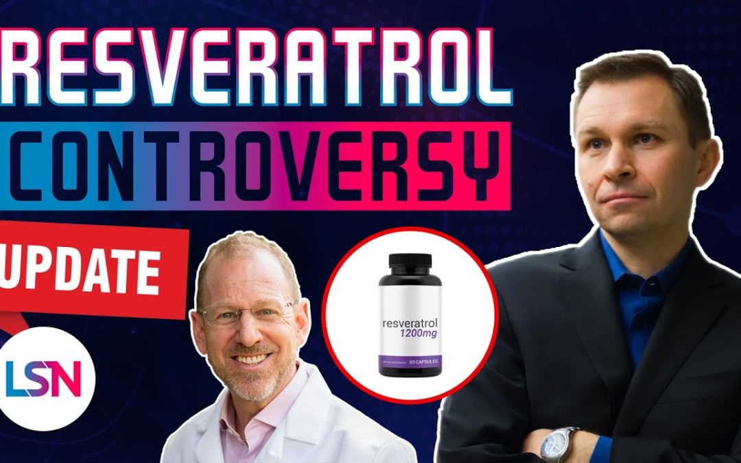 Resveratrol Controversy Update! Drs. Stanfield & Brenner Respond